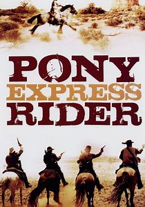 Pony Express Rider streaming: where to watch online?