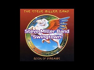 Steve Miller Band - "Swingtown" HQ/With Onscreen Lyrics!