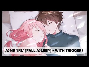 ASMR 'IRL' [Fall Asleep][Whispers][Triggers][Romantic]