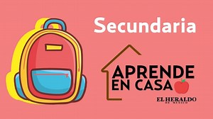 Preguntas Aprende en Casa 2 SEP | 1°, 2° y 3° de Secundaria, 17 de Diciembre: actividades y respuestas