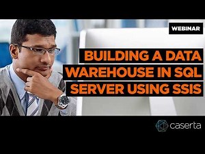 Buildling a Data Warehouse in SQL Server SSIS
