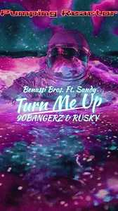 Benassi Bros. Ft. Sandy - Turn Me Up (90BANGERZ & RUSKY Remix) https://youtu.be/MTSJYwPdenY | Pumping Reactor
