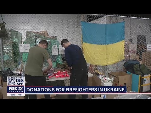 Chicago woman spearheads collection campaign to aid Ukrainian firefighters