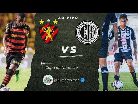 AO VIVO | SPORT 1 X 0 ASA | 4ª DE FINAL | COPA DO NORDESTE | 06/05/2026 | #96FM