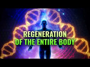 Whole Body Regeneration Frequency: Binaural Beats for Healing the Body