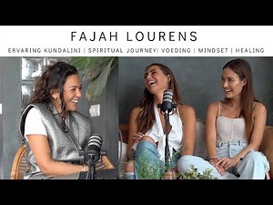 SOULSISTERS PODCAST #15 FAJAH LOURENS | KUNDALINI | MINDSET | VOEDING | ONDERNEMEN