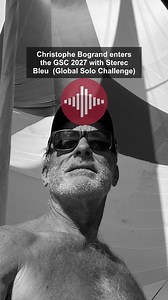 🌍 🇬🇧 🇺🇸 Christophe Bogrand enters the GSC 2027 with Sterec Bleu 👇 Global Solo Challenge Christophe Bogrand - Sterec Bleu - Tocade 50 (Patrick Balta) We are pleased to welcome Christophe Bogrand as the 17th confirmed entry in the Global Solo Challenge 2027-2028. Christophe, from Ploerdut in the Morbihan region of France, brings with him a lifetime of sailing experience and over 150,000 miles sailed. His passion for the sea began in early childhood, sailing with his parents on their wooden B