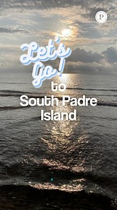 2.4K views · 19 reactions | South Padre Island, Texas ☀️ Plan your...