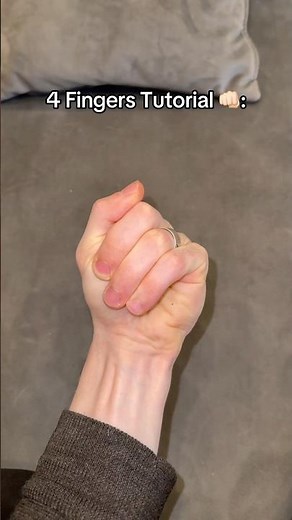 4 FINGERS TUTORIAL👌🏻