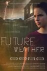 Future Weather (2012) – Films – OutNow