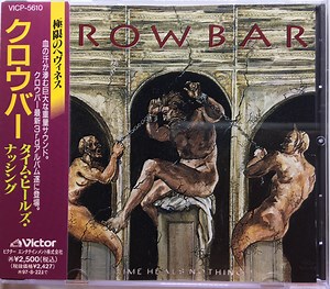 Crowbar - Time Heals Nothing