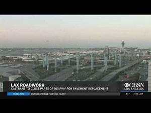 Caltrans Road Closures Near LAX