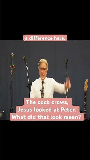 The cock crows, Jesus looked at Peter. What does that look mean?