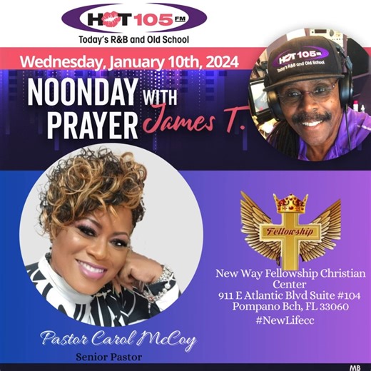 The Effectual Fervent PRAYER of a Righteous Man Availed Much.... It's Praying Time with Special Guest: Pastor Carol McCoy from New Way Fellowship Christian Center #NewLifecc | HOT 105 | Facebook