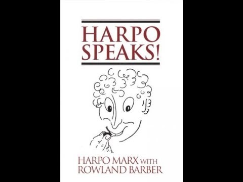 "Harpo Speaks!" By Harpo Marx