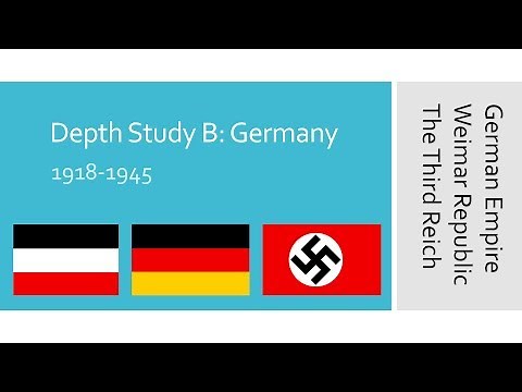 Depth Studies B: Germany, 1918-45 (Part 1 of 4)