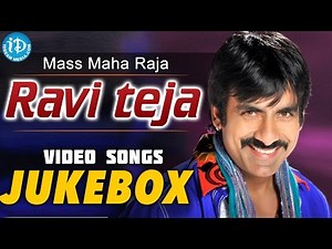 Ravi Teja Super Hit Songs || Video Songs Jukebox