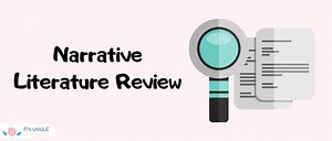 Narrative Literature Review — What It Is and How to Write It