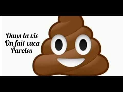Un peu d'humour, dans la vie on fait caca paroles