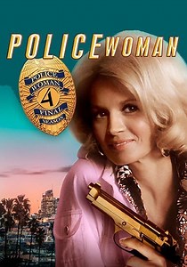 Police Woman Season 4 - watch full episodes streaming online