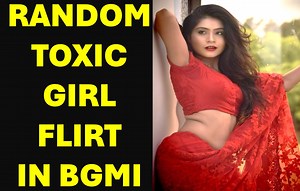 RANDOM TOXIC GIRL FLIRTS WITH REDOX GAMING IN BGMI MATCH - NAUGHTY MOMENTS #PUBG #MOBILE #RANDOM #PRANK #FUNNY #NOOB #MORTAL #BATTLEGROUNDINDIA #PUBGMOBILEINDIA #BGMI #SOUL INSTAGRAM : https://www.instagram.com/ig_avengerzz/ PAGE : https://www.facebook.com/pekkagamingofficial/ * Youtube Channel : https://www.youtube.com/c/PEKKAA . #PUBG #mobile #random #prank #funny #noob #scout #mavic #mortal #Band #india #esports #PMCO #Free #fireball #TSM #Jonathan #controversy #bollywood #story #emotional #C