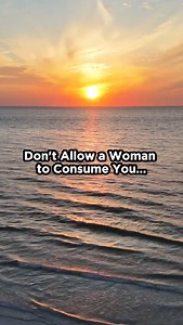 59K views · 1.1K reactions | Don't allow a woman to consume you #woman #datingtips #datingadvice #datingcoach #Date | Dating by Julia | Facebook