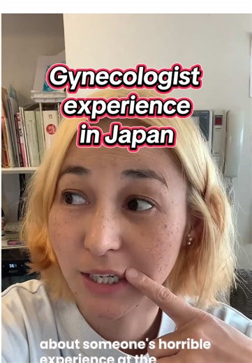 Experiences with Gynecologists in Japan