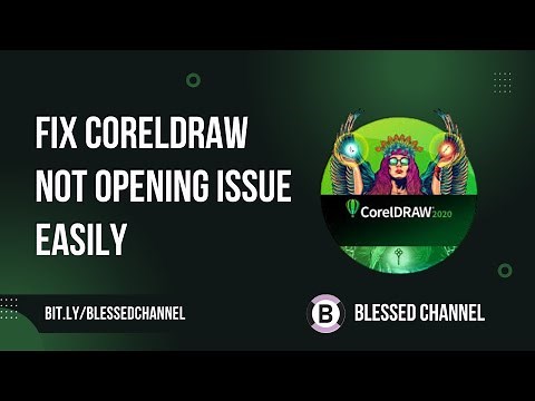 How to Fix CorelDraw Not Opening Issue - SOLVED