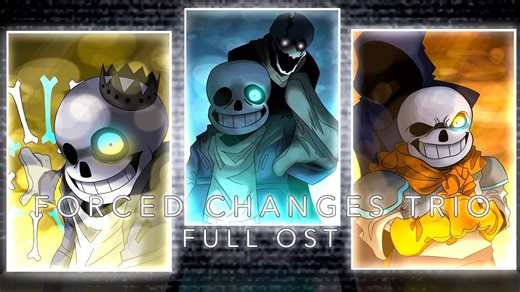 [三重被迫改变全阶段OST/授权转载】Forced Changes Trio [FULL OST] ~.[Phase 1 - 5].