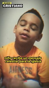 25K views · 307 reactions | ✅Niño recibe un Mensaje Celestial para la Iglesia y testifica como será el Arrebatamiento #reelsviral #reels | Diario Cristiano Web | Facebook