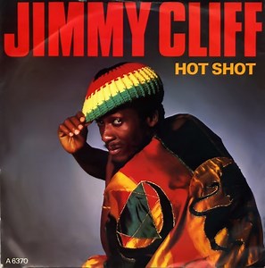 Jimmy Cliff - Hot Shot
