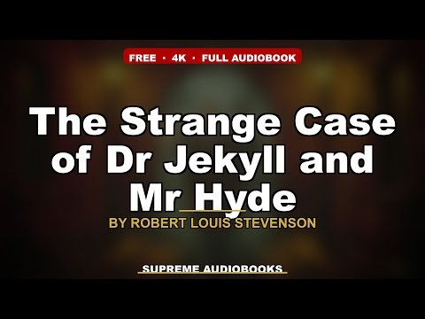 The Strange Case of Dr Jekyll and Mr Hyde by Robert Louis Stevenson - Full Audiobook