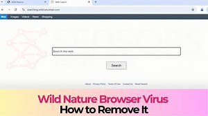 Wild Nature Browser Virus - How to Remove It [Solved]