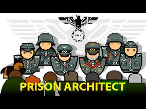 Prison Architect - WW2 POW Mod - Part 1