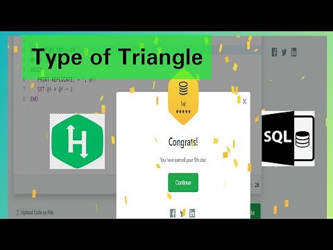 HackerRank Practice Sql 21 | Type of Triangle | SQL gold badge