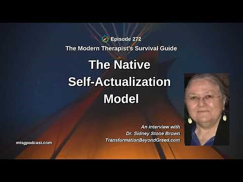What Maslow Missed in his Hierarchy of Needs - The Native Self Actualization Model: An Interview...