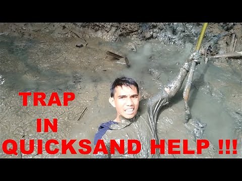 QUICKSAND/kumunoy HELP I MAKE THE WRONG WAY!YOU MUST SEE THIS!how to survive in quicksand/VLOG07