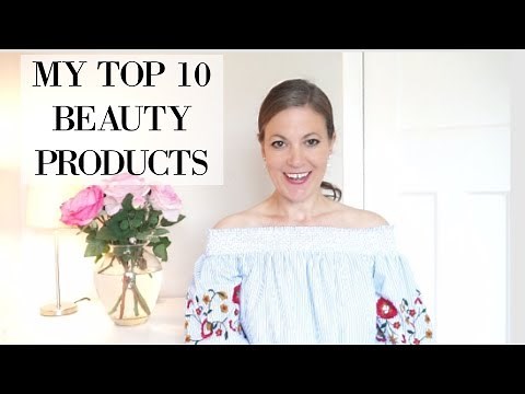 My Top 10 Beauty Essentials 2017 - Beauty Products I use on my Over 40's Mature Skin