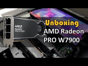 AMD Radeon PRO W7900 Unboxing