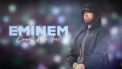 EMINEM: COUNT ME IN -Trailer