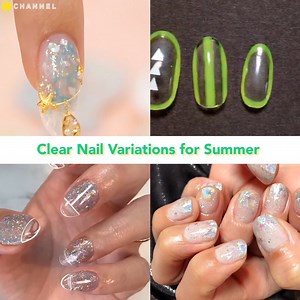 Clear Nail Variations for Summer ☀️ via C CHANNEL Beauty | C Channel
