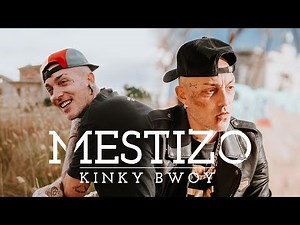 Kinky Bwoy - Mestizo (Videoclip Oficial)