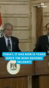 Dec. 14, 2023, marks the 15th anniversary of the Bush shoeing incident. #gulfmoments #bushshoeingincident #georgebush #iraq | GulfMoments
