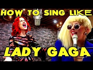 How To Sing Like Lady Gaga - Ken Tamplin Vocal Academy