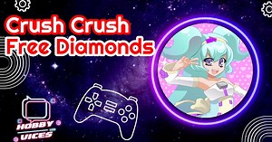 Latest Crush Crush Free Diamonds Cheats 2023