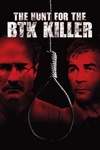 The Hunt for the BTK Killer - Movie