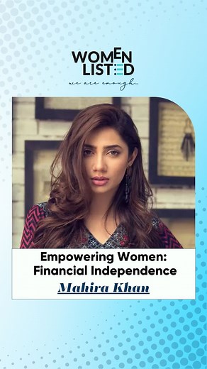 1.1M views · 22K reactions | Empowering Women: Financial Independence. Speaker: Mahira Khan . . . . #womenlisted #wl #businesswomen #indianactor #bollywoodactor #actress #indianactress | Women Listed | Facebook