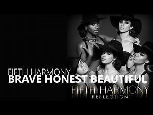 Fifth Harmony - Brave Honest Beautiful (LYRICS VIDEO) (feat. Meghan Trainor)