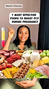 7 Most Effective Foods to Boost PCV During Pregnancy #anemia #pregnancy #pregnant #pregnancyjourney #midwifechiamaka | Midwife Chiamaka