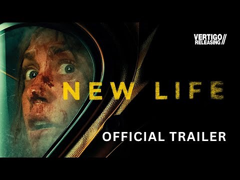 New Life | Official Trailer | Now On Digital